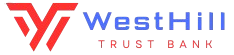 WestHill Trust Bank
